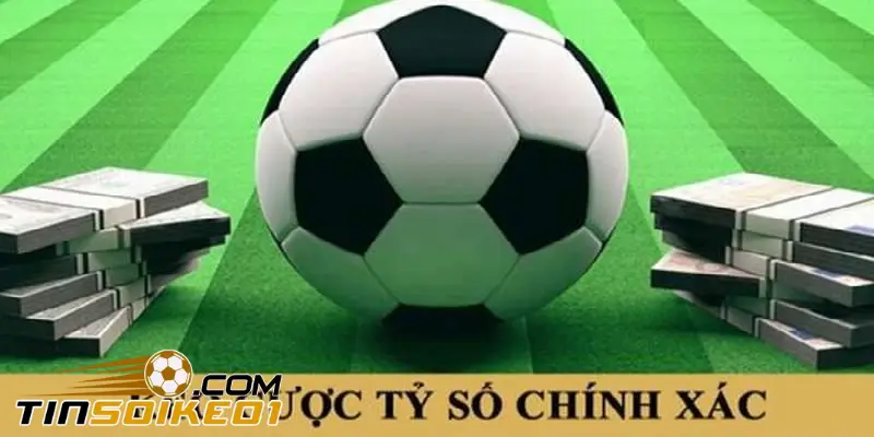 Kèo tỷ số chính xác là gì?